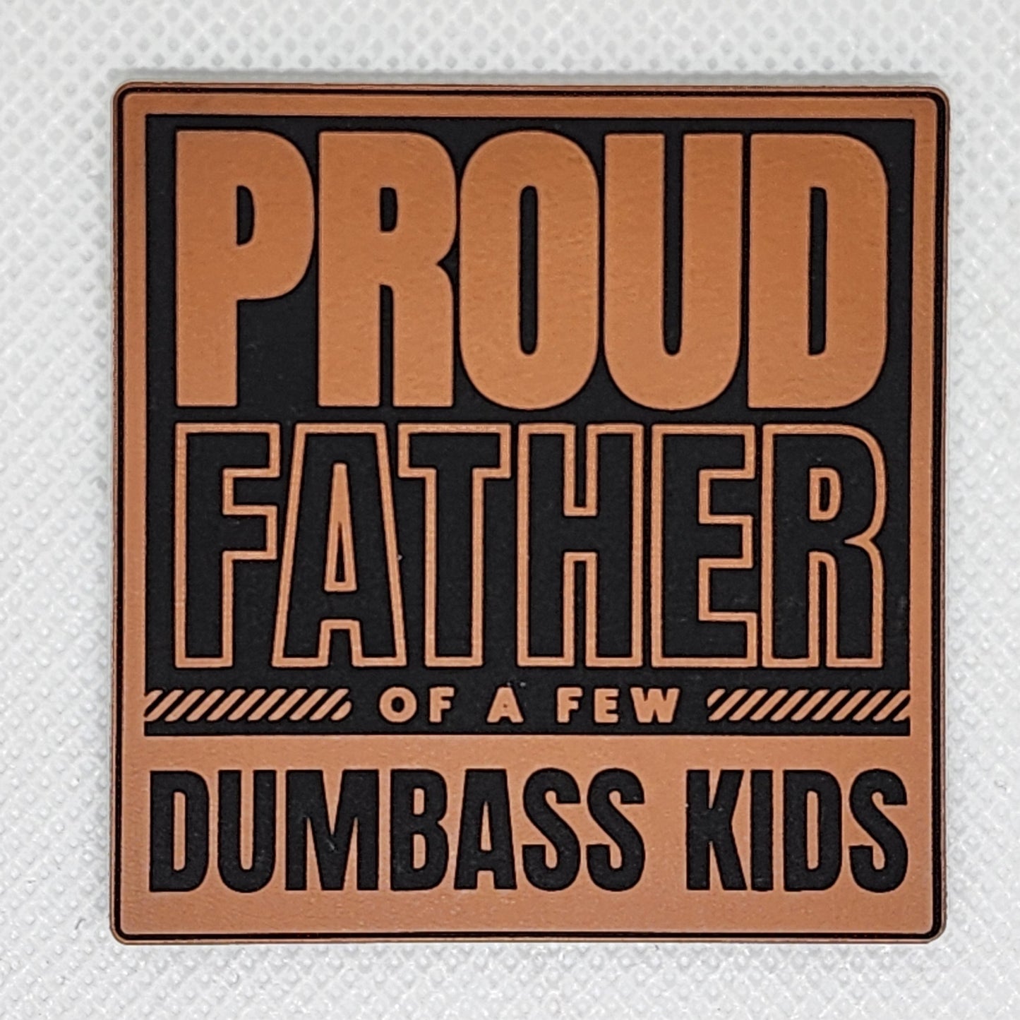 Proud Father... Patch